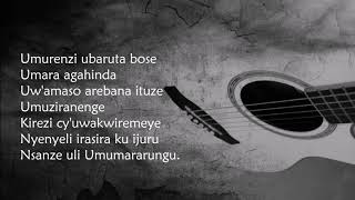 Umumararungu lyrics  Gabriel KABENGERA  Rwanda [upl. by Sidonia]