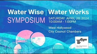 Water Wise  Water Works Mayor Erickson and Moderated Panel Discussion Part 7 [upl. by Clarice]