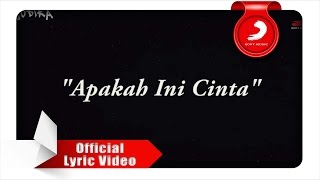 JUDIKA  Apakah Ini Cinta Lyrics Video [upl. by Wolford]