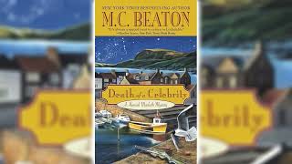 Death of a Celebrity by MC Beaton Hamish Macbeth 17  Audiobook [upl. by Gordie]