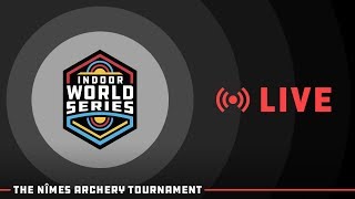 Live 2019 Nimes Tournament Finals  Indoor Archery World Series [upl. by Edobalo88]