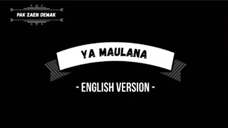 YA MAULANA ENGLISH VERSION [upl. by Nalyd187]