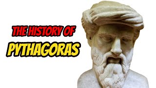 The History Of Pythagoras [upl. by Oren]