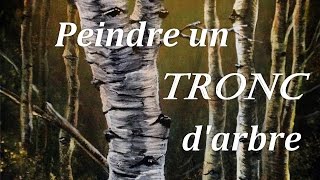 Comment peindre un tronc darbre  Acrylique [upl. by Witkin]