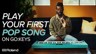 How to Play Your First Pop Song on Roland GOKEYS Keyboard [upl. by Skell]