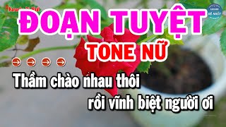 Karaoke Đoạn Tuyệt Tone Nữ Nhạc Sống Mới Dễ Hát Nhất  Karaoke Đệ Nhất [upl. by Else11]