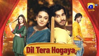 Romantic Film  Dil Tera Hogaya  Feroze Khan  Zara Noor Abbas  Geo FIlms [upl. by Alliuqa787]