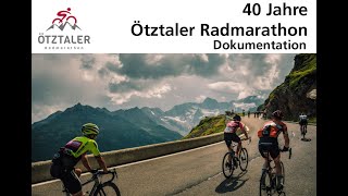 40 Jahre Ötztaler Radmarathon  Dokumentation [upl. by Anaerb833]