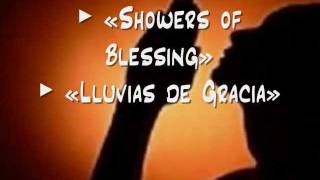 Showers of Blessing  Lluvias de Gracia [upl. by Bundy819]