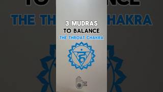 3 Mudras to Balance your  quotThroat Chakraquot  Vishuddha [upl. by Rebmac]