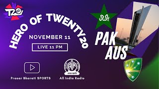 Pakistan vs Australia  SemiFinal  T20 World Cup 2021  Hero of Twenty 20  All India Radio [upl. by Jakob]