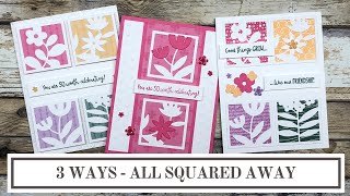 3 Ways to Use the All Squared Away Bundle Stampin Up [upl. by Acinomed]