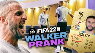 WHOS PUT THAT ON MY PACE  KYLE WALKER FIFA22 PRANK  MAN CITY [upl. by Ahsenev]