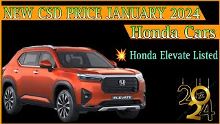 New CSD Price January 2024  Honda Cars CSD Price 2024  Honda Elevate CSD Price 2024  CSD Cars [upl. by Barna62]