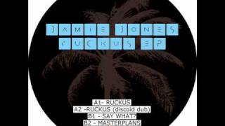 Jamie Jones  Ruckus [upl. by Ruzich904]