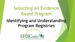 Selecting an EBP Identifying amp Understanding Program Registries [upl. by Ritchie]