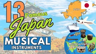 PART2  13 FAMOUS JAPAN MUSICAL INSTRUMENTS WITH NAMES AND PICTURES  MEMBRANOPHONE AND IDIOPHONE [upl. by Cope]