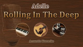 Rolling in the deep  Adelle Karaoke Acoustic Version [upl. by Hirst]