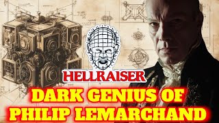 The Dark Genius Of Philip LeMarchand  Creator of the Lament Configuration – Explored [upl. by Notna181]