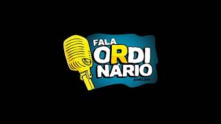 BRENU  PODCAST FALA ORDINÁRIO 141 [upl. by Shushan]