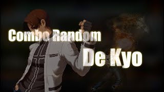 Combo Random 3  Kyo Kusanagi  KOF 2002 Magic Plus Tutorial [upl. by Byran]