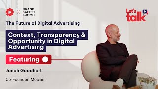 Evolving Brand Safety Context Transparency and Opportunity in Digital Advertising [upl. by Bunnie]