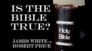 Is The Bible True White vs Price 562010 [upl. by Anecusa]