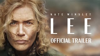 LEE  Official Theatrical Trailer  In Theaters September 27 [upl. by Fania]