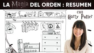 La Magia del Orden  Resumen con Harry Potter [upl. by Olocin]