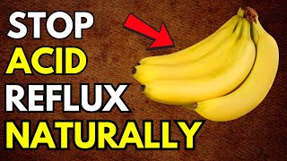 5 FOODS That Will Put an END to Your ACID REFLUX WOES [upl. by Accem]