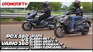 VARIO 160 ABS vs PCX 160 CBS HARGA BEDA TIPIS PILIH MANA l Otomotif TV [upl. by Adnalay]