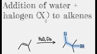 68 CHM2210 Addition of halogen and water to alkene halohydrin [upl. by Chavez79]