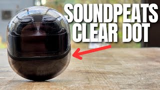 Transparent Wireless Earbuds  SoundPeats Clear Dot Review [upl. by Wolfgram]