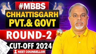 🔥 Chhattisgarh MBBS Cutoff 2024 Govt amp Private Medical Colleges Round 2  Top NEET Cutoff Explained [upl. by Stephana]