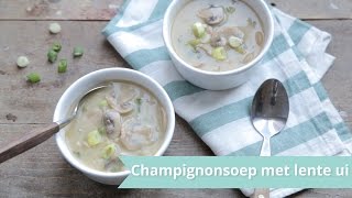 RECEPT  Champignonsoep met lente ui [upl. by Llemij108]