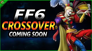 FF6 Crossover Is Coming  Final Fantasy 7 Ever Crisis [upl. by Ydok]