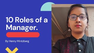 Top 10 Management Roles of a Manager By Henry Mintzberg [upl. by Aisela]