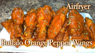 Tangy Buffalo Orange Pepper Wings Made In Airfryer [upl. by Gurney]