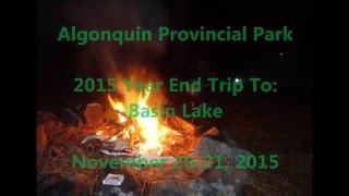 Algonquin Provincial Park  Basin Lake  November 2021 2015 [upl. by England538]