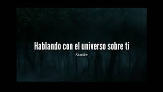 Hablando con el universo sobre ti  SasukeProd Raspo Beats [upl. by Ociral482]