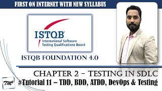 ISTQB FOUNDATION 40  Tutorial 11  TDD BDD ATDD  DevOps and Testing  CTFL  TM SQUARE [upl. by Gavrilla]