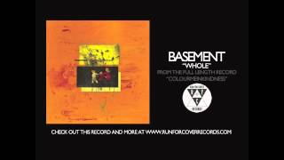 Basement  Whole Official Audio [upl. by Evangelina]