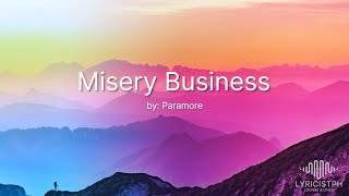 Misery Business Lyrics  Paramore [upl. by Euqinomahs]