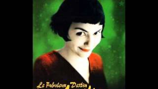 La Noyee  Amelie Poulain Soundtrack [upl. by Akamaozu]