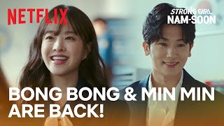 Bong Bong and Min Min make a cameo  Strong Girl Namsoon Ep 3  Netflix ENG SUB [upl. by Chil33]