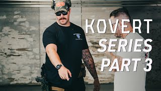 Kovert Series Part 3 Taran Tactical amp Kovert Prototype [upl. by Agemo]