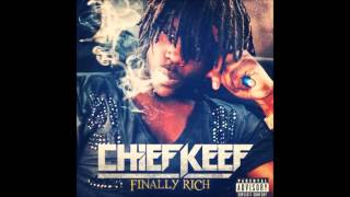 Chief Keef Finally Rich Intro [upl. by Benedicto693]