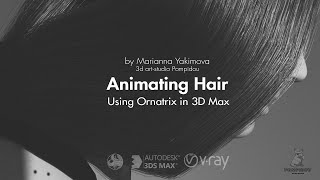 Animating Hair using ornatrix in 3d max [upl. by Billy]