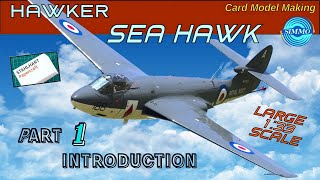 Hawker Sea Hawk  Paper Model Part 1 Introduction and Cockpit [upl. by Eltsirk]