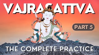 Vajrasattva  The complete daily practice Part 5  Guided Ngöndro Practice  51224 [upl. by Eromle]